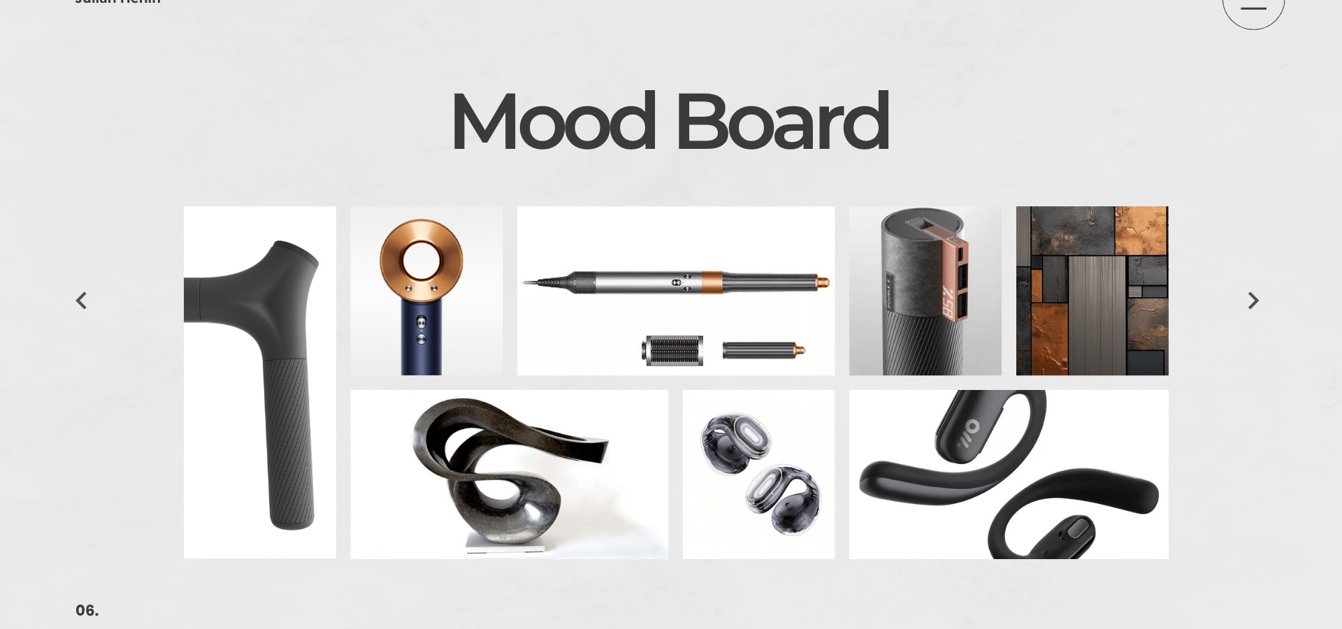 Materials and form moodboard for Flex: a sculptural handheld grip, the Dyson Supersonic, a stylus, a portable speaker, metal textures, a twisted sculpture, and wireless earbuds.